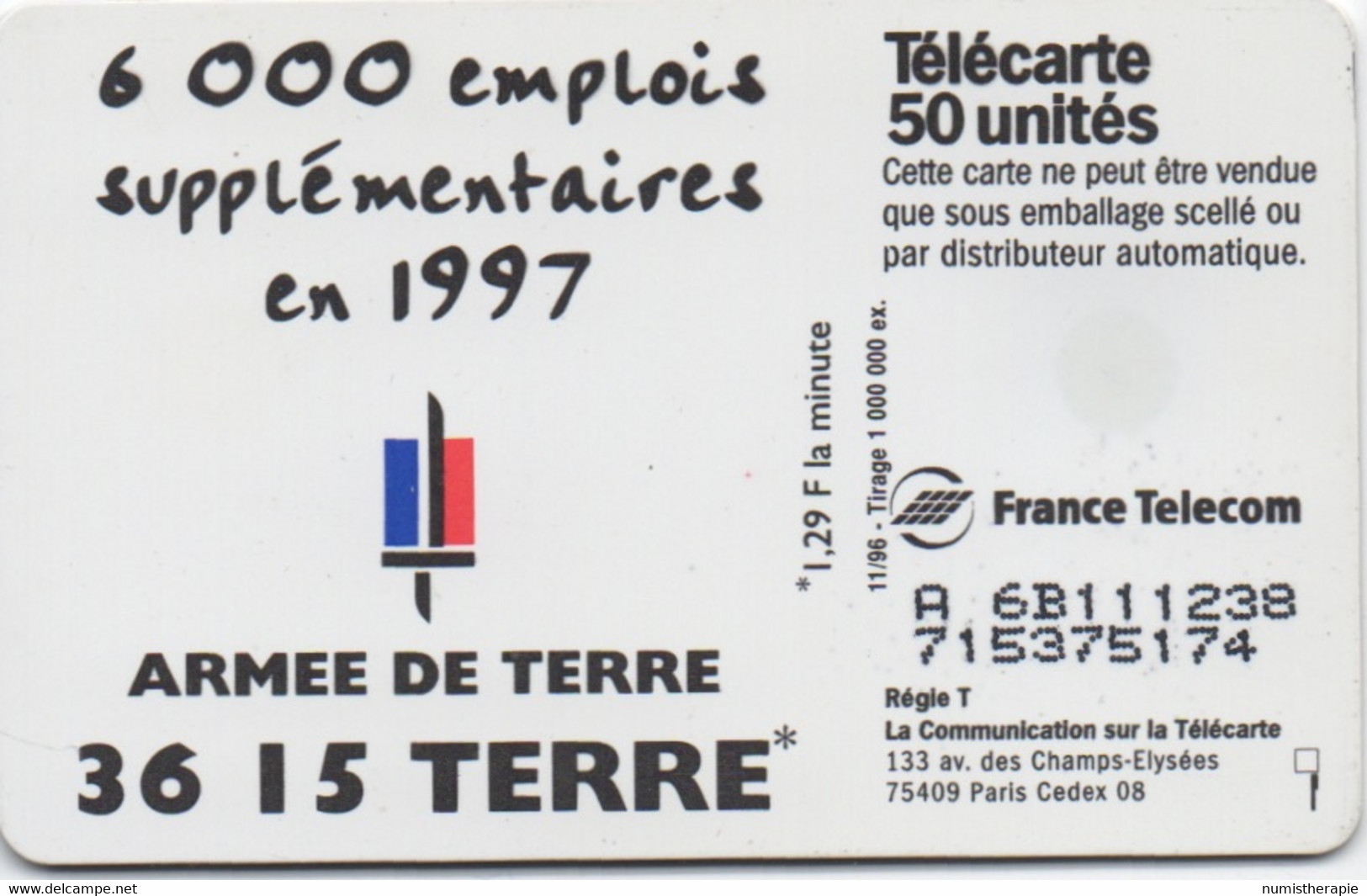 France : Armée De Terre : 6000 Emplois Supplémentaires En 1997 Et Pourquoi Pas Vous ? - Leger