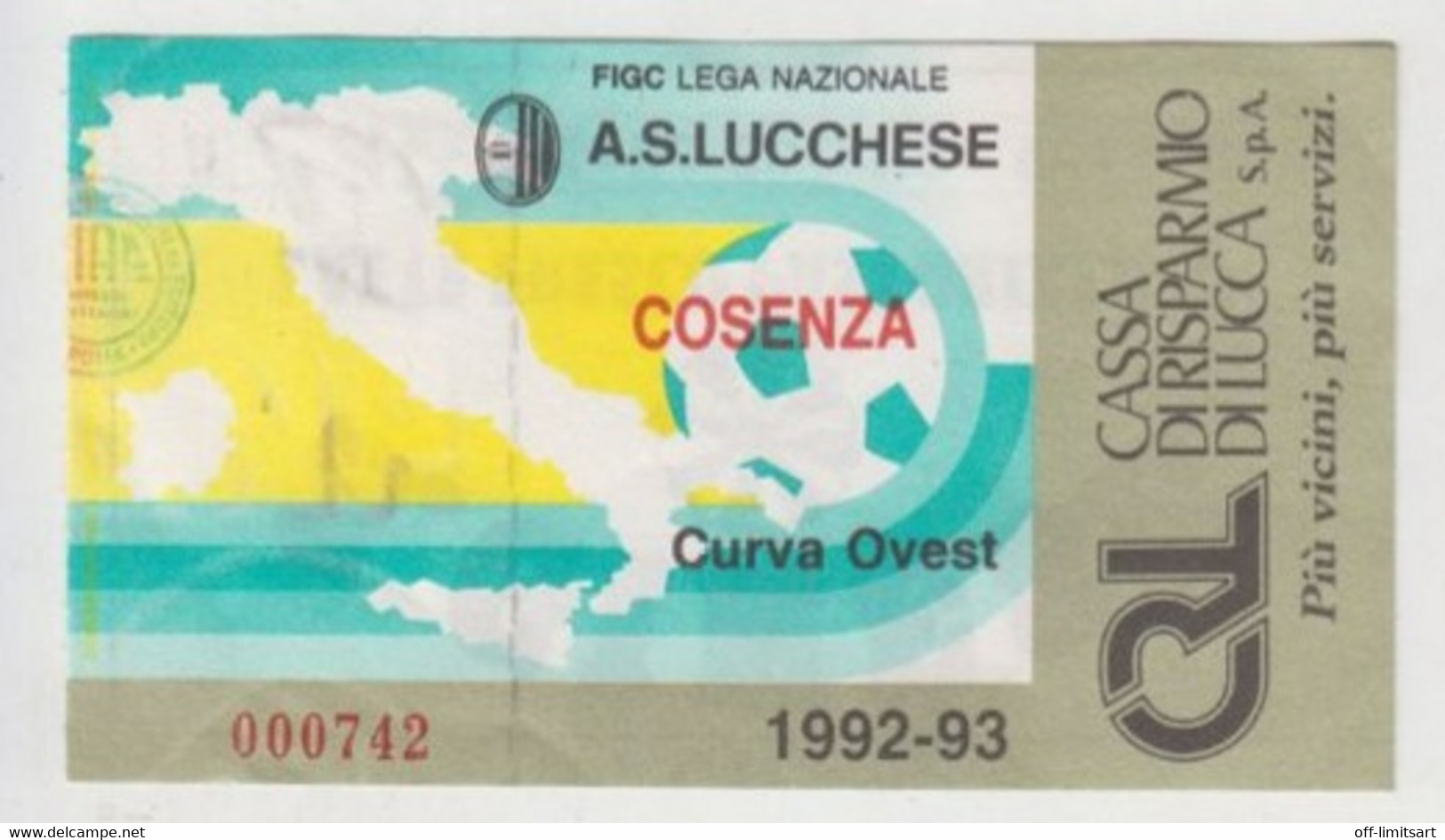 Lucchese - Cosenza  1992/93 - Calcio - Ticket , Biglietto Ingresso Stadio - N. 000742 - Tickets - Entradas