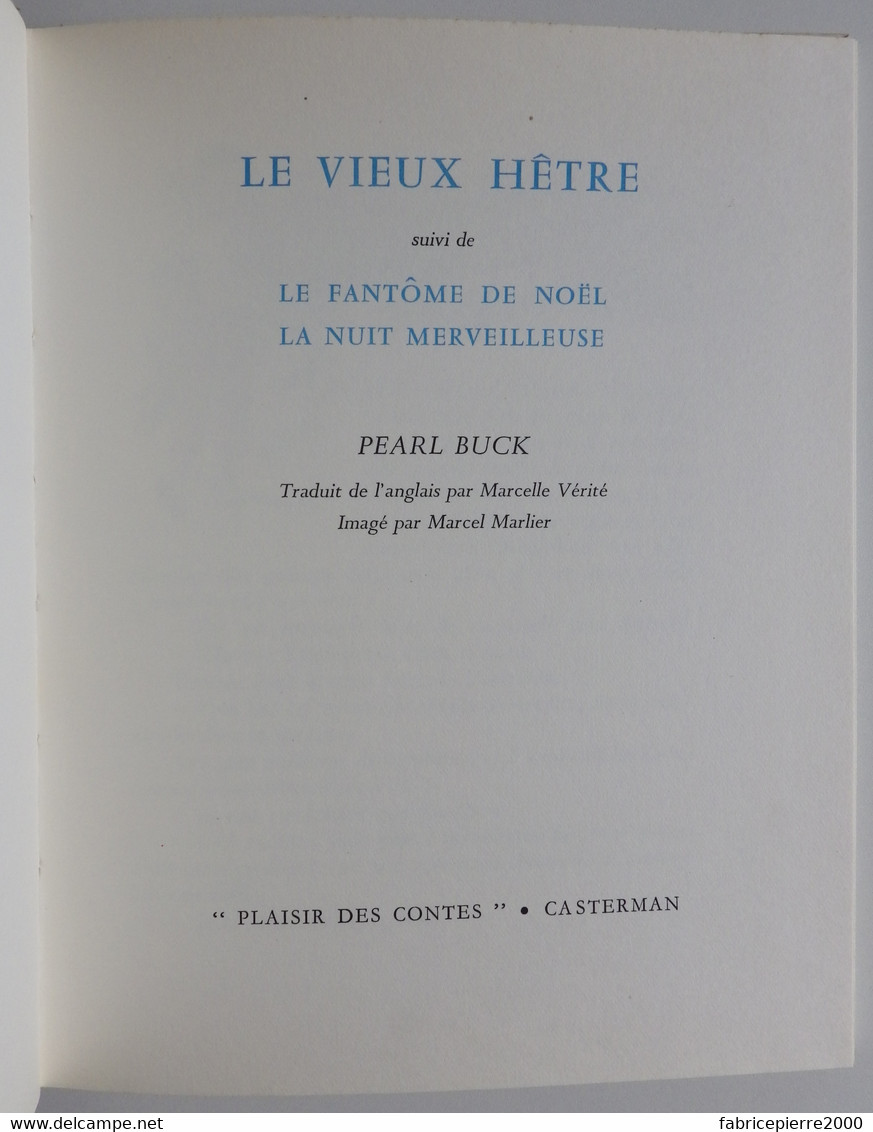 PEARL BUCK - Le Vieux Hêtre Ill. De Marcel Marlier 1961 Plaisir Des Contes  TBE - Casterman