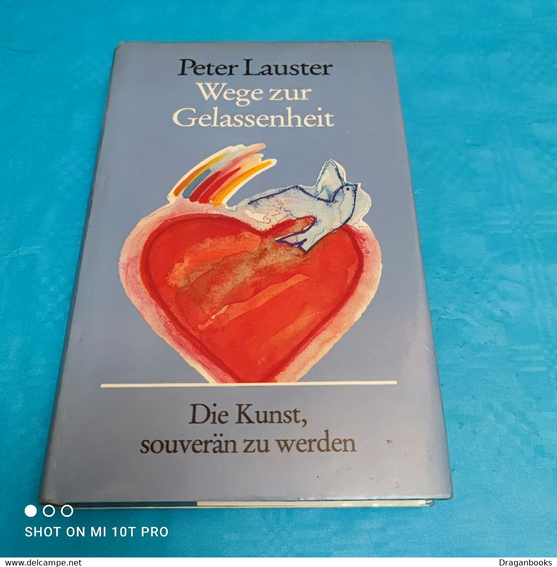 Peter Lauster - Wege Zur Gelassenheit - Psychologie