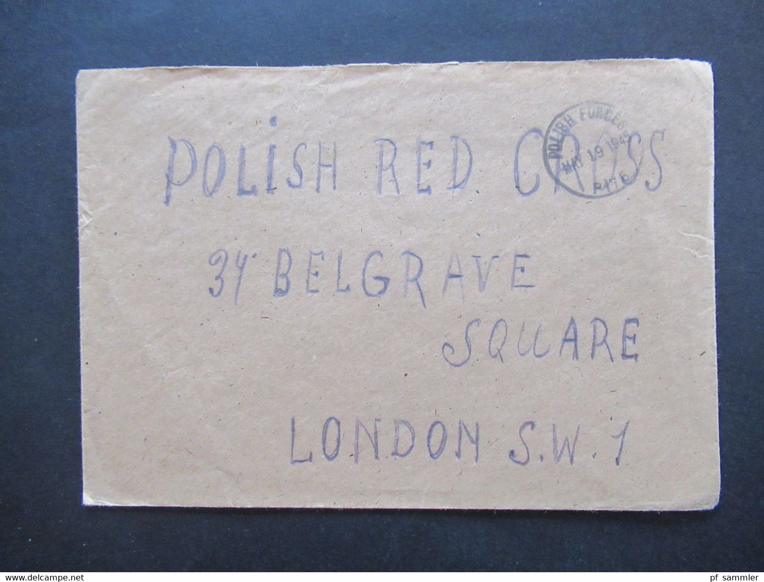 19. Mai 1945 Polish Forces Absender Displaced Persons Camp 46 Gadre Coy Pioner Korps Bla. An: Polish Red Cross London - Briefe U. Dokumente