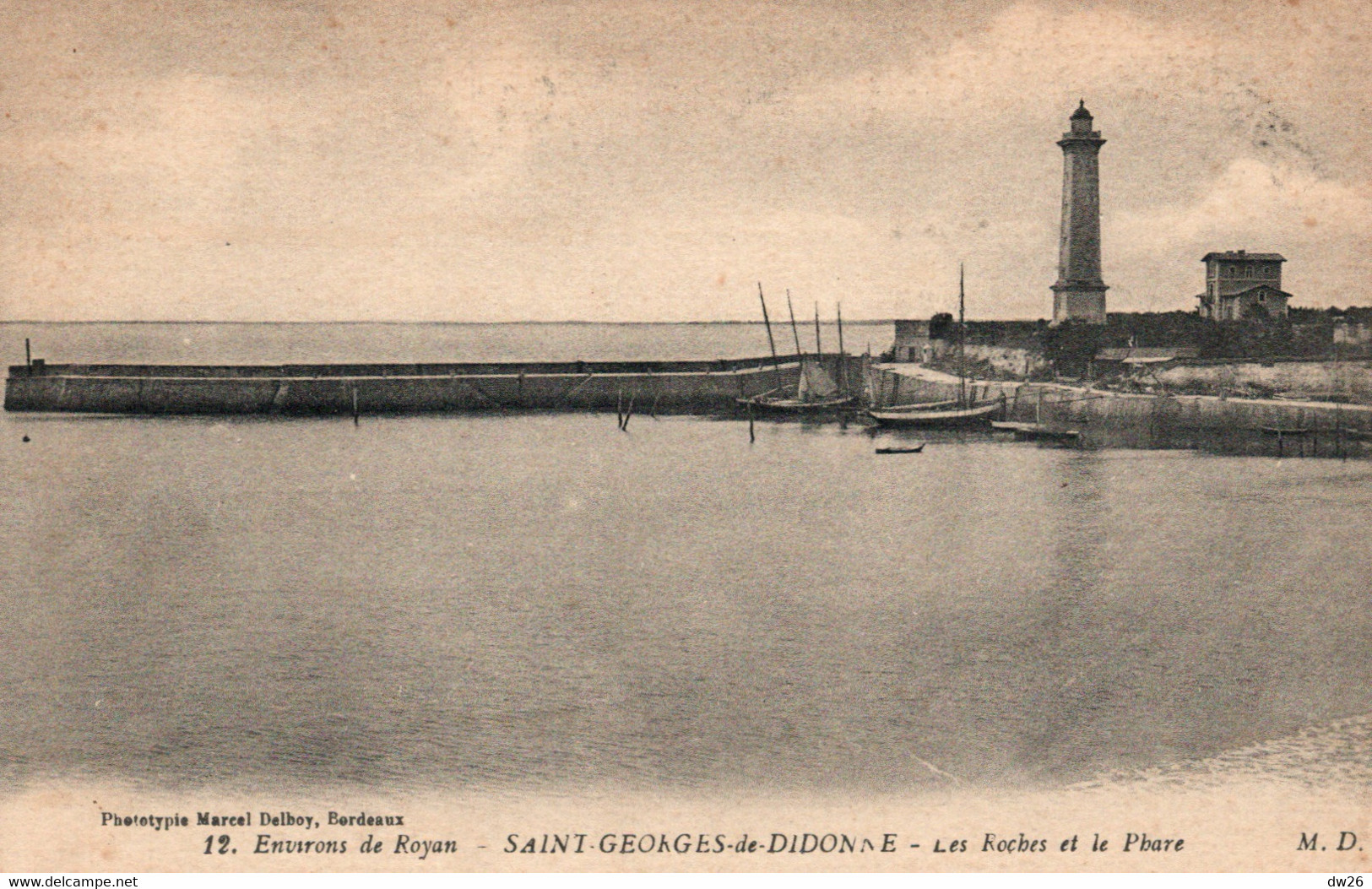 Environs De Royan - St Saint-Georges De Didonne - Les Roches Et Le Phare - Edition Marcel Delboy Carte M.D. Non Circulée - Phares