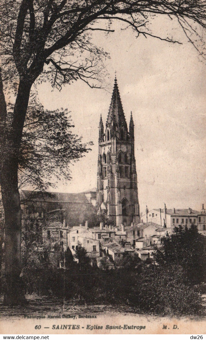 Saintes - Eglise St Saint Eutrope - Edition Marcel Delboy Carte M.D. N° 60 Non Circulée - Vuurtorens