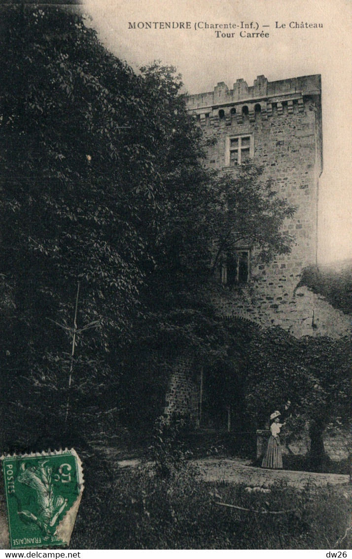 Montendre (Charente-Inférieure)  Le Château - Tour Carrée - Fari