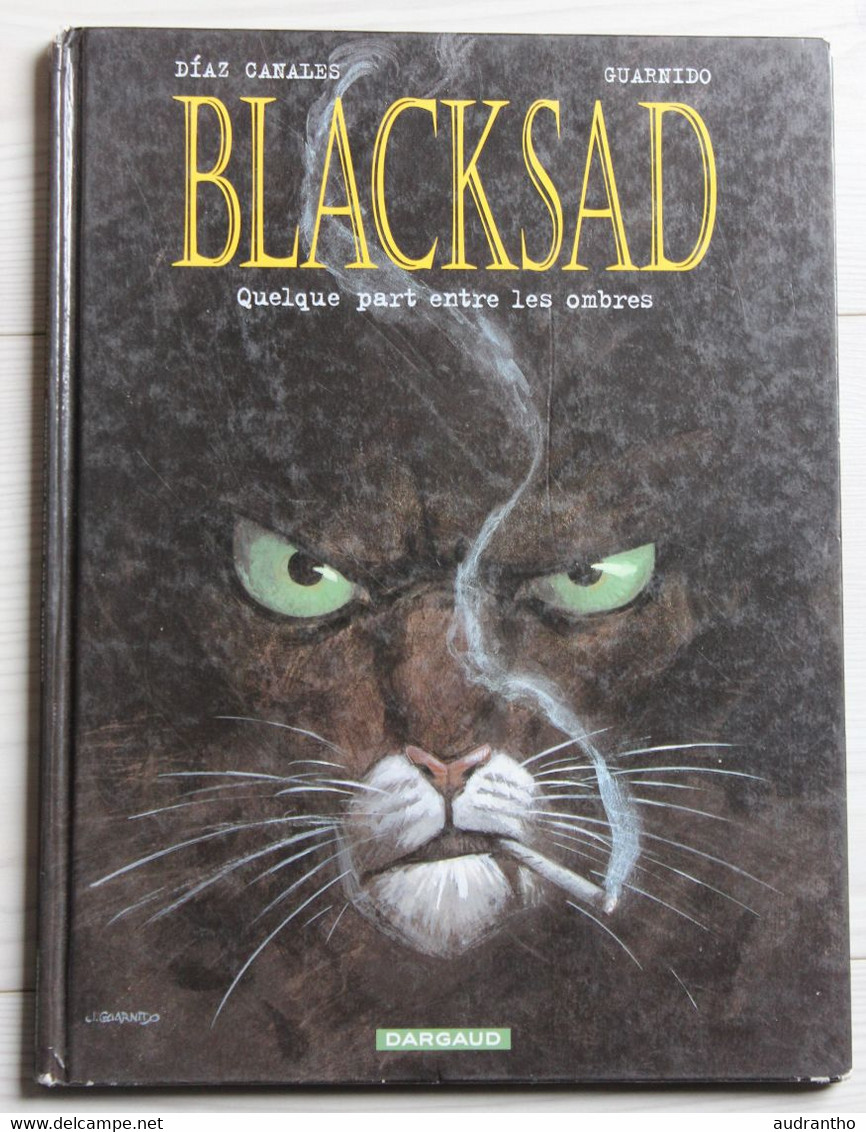 BD Blacksad Quelque Part Entre Les Ombres Diaz Canales Dagaud 2009 - Blacksad