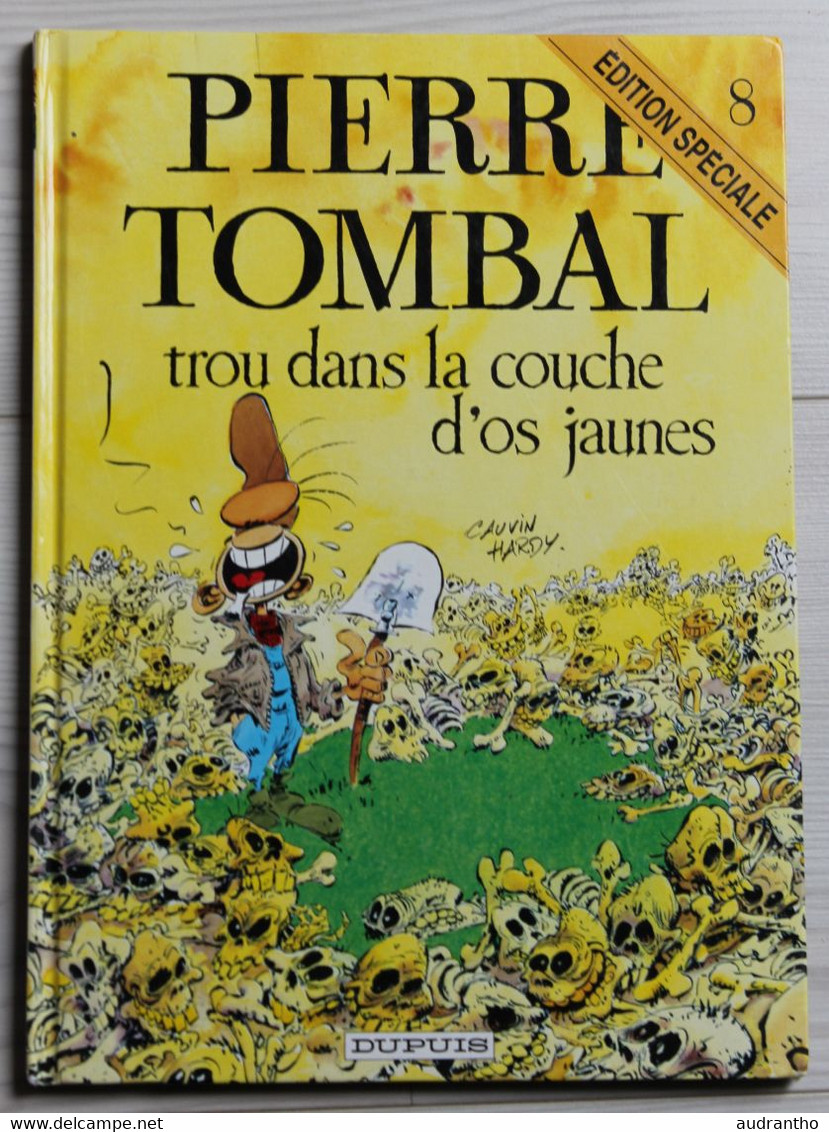 BD Pierre Tombal Trou Dans La Couche D'os Jaunes édition Spéciale 1996 Dupuis - Pierre Tombal