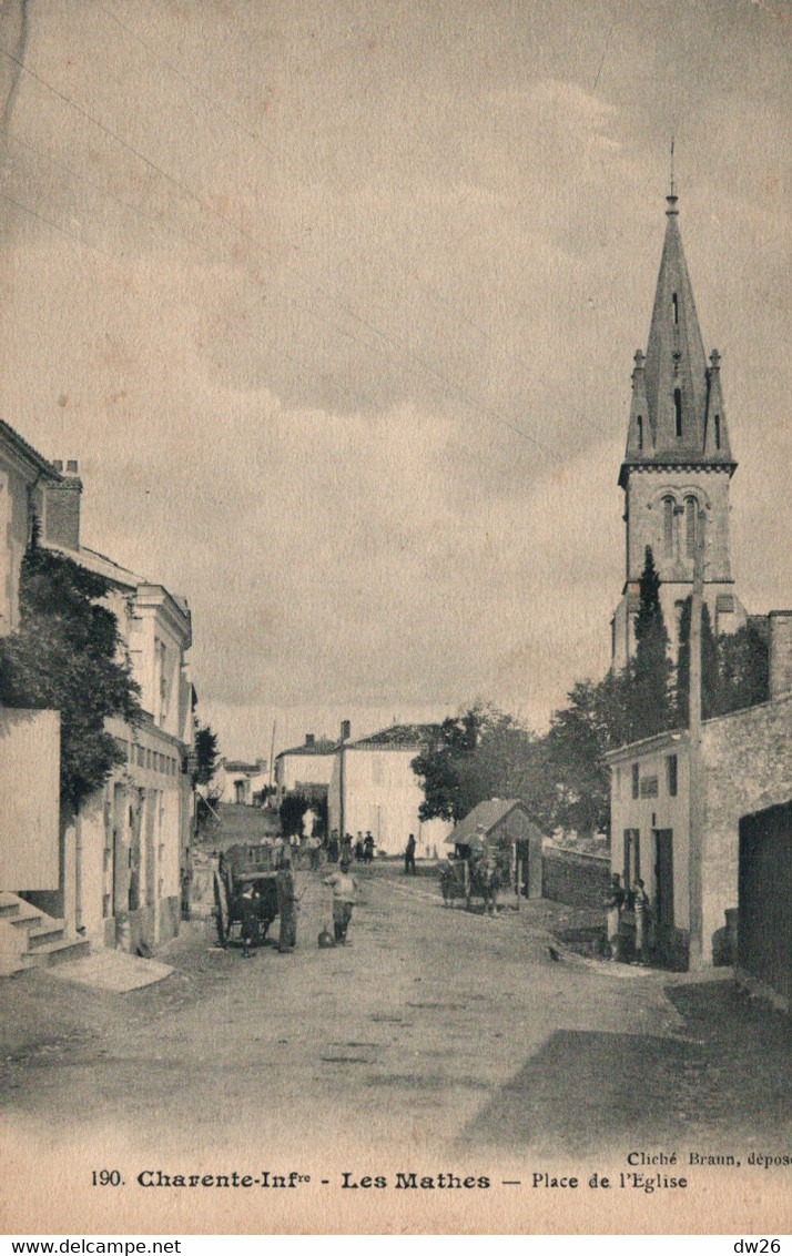 Les Mathes (Charente-Inférieure) Place De L'Eglise - Cliché Braun - Carte Animée (attelages) N° 190 Non Circulée - Les Mathes