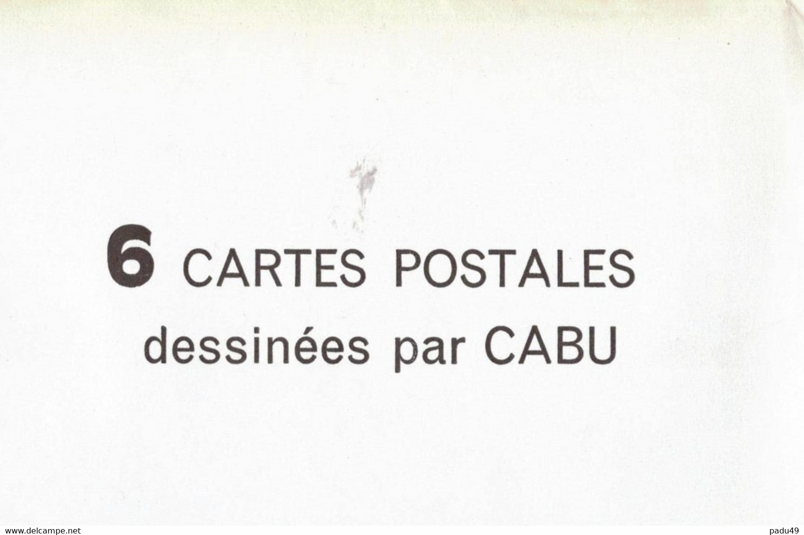 1 POCHETTE De 6 Cartes  Postales  De CABU - Cabu