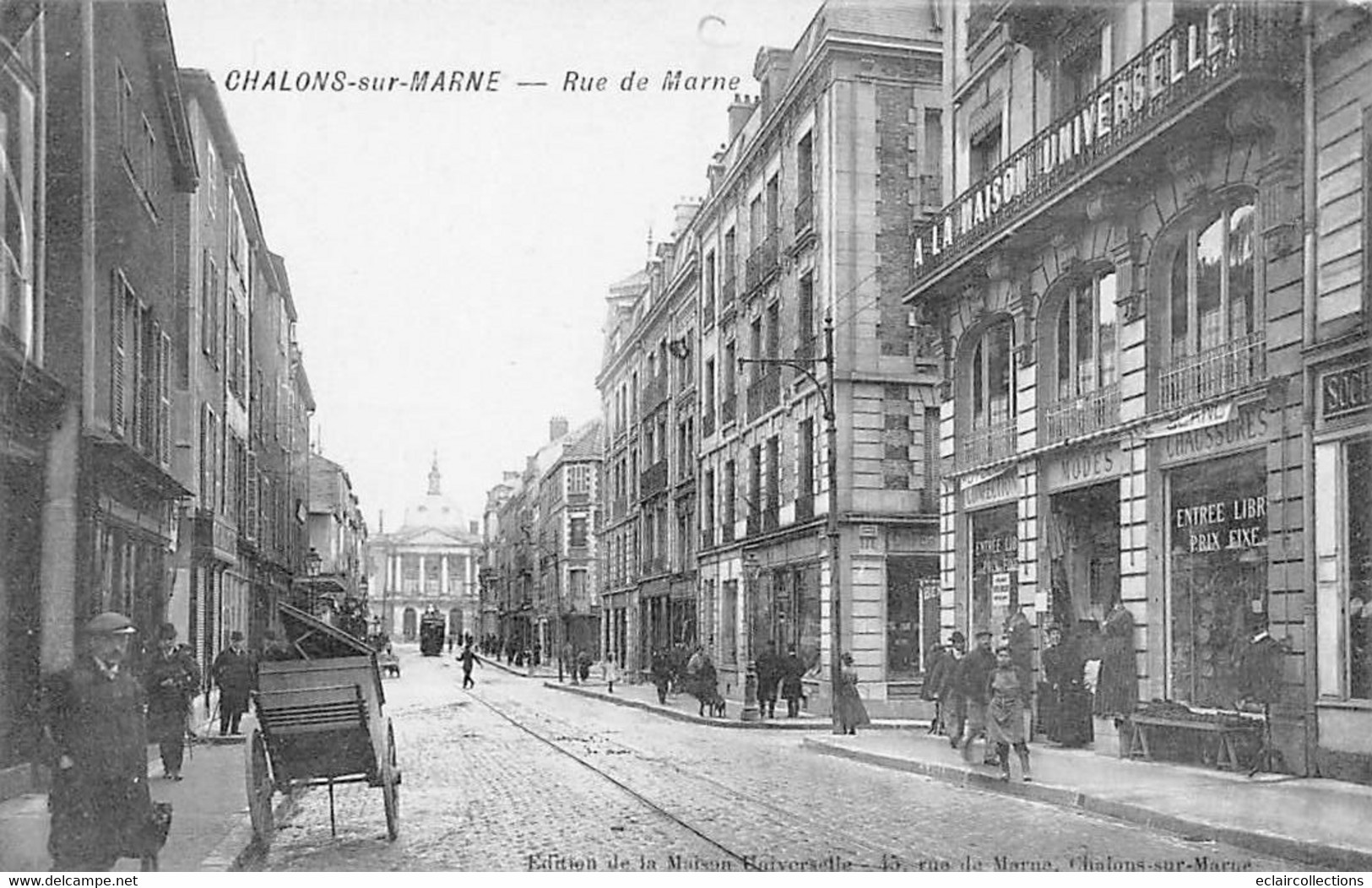 Châlons Sur Marne         51       Rue De La Marne . Edition De La Maison Universelle     (voir Scan) - Châlons-sur-Marne