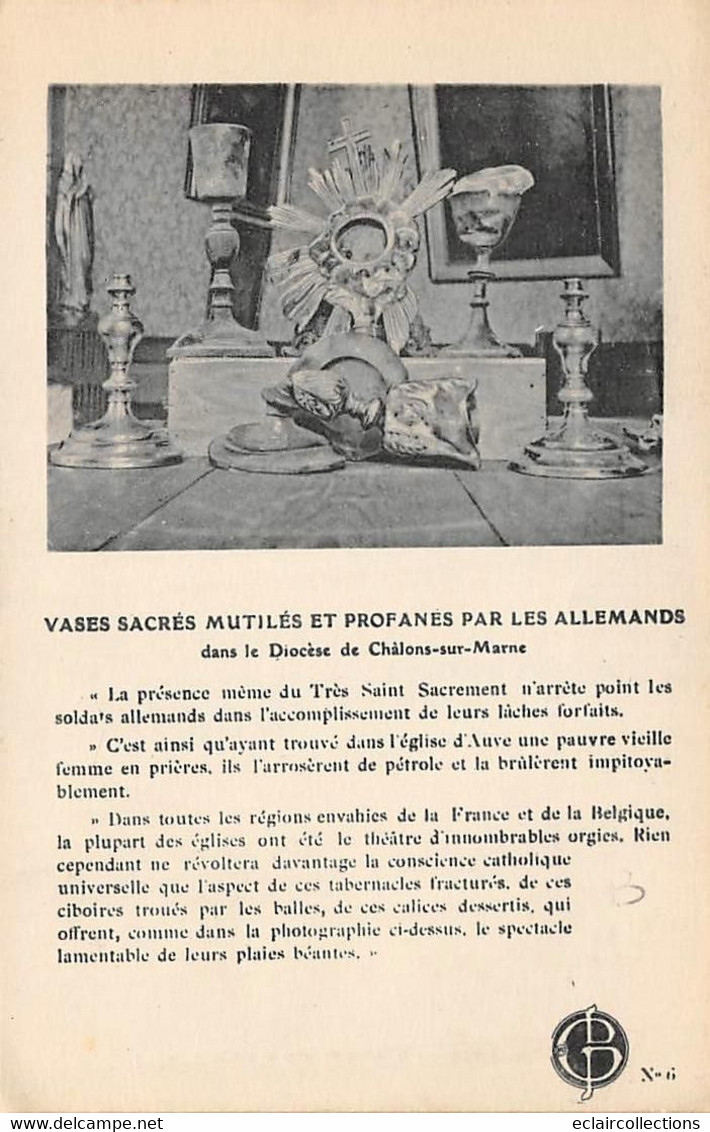 Châlons Sur Marne .         51         Vases Sacrés Et Mutilés Profanés Par Les Allemands    (voir Scan) - Camp De Châlons - Mourmelon