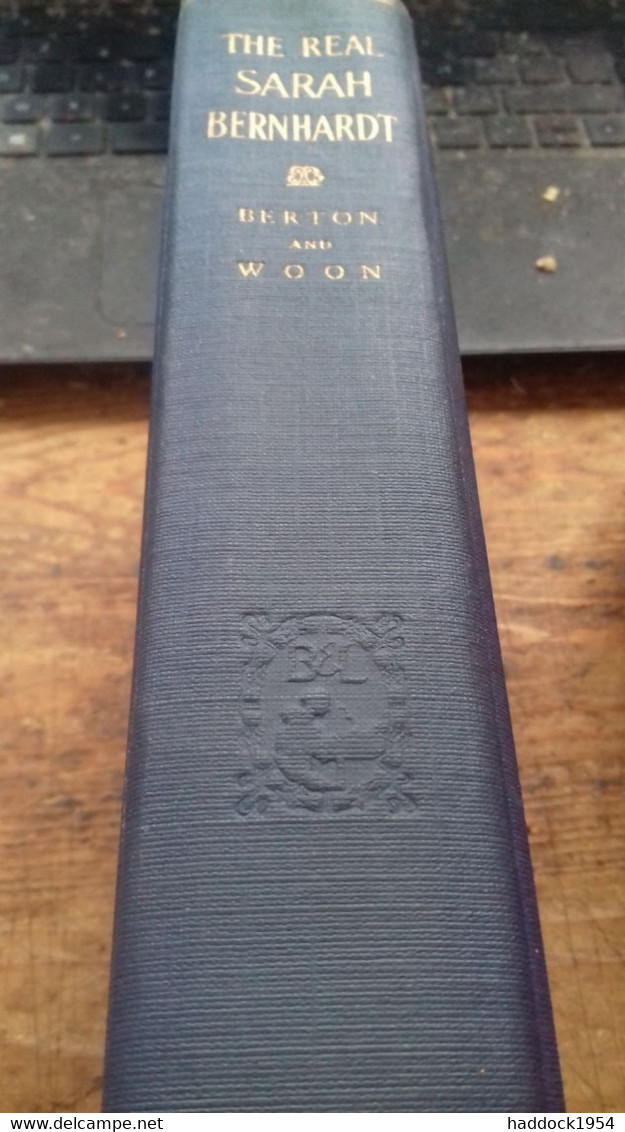 The Real Sarah Bernhardt PIERRE BERTON BASIL WOON Boni And Liveright 1924 - Teatro