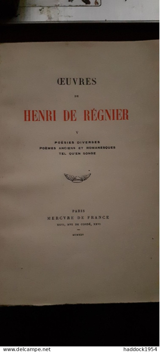 Oeuvres De HENRI DE REGNIER Tome 5 Mercure De France 1925 - Auteurs Français