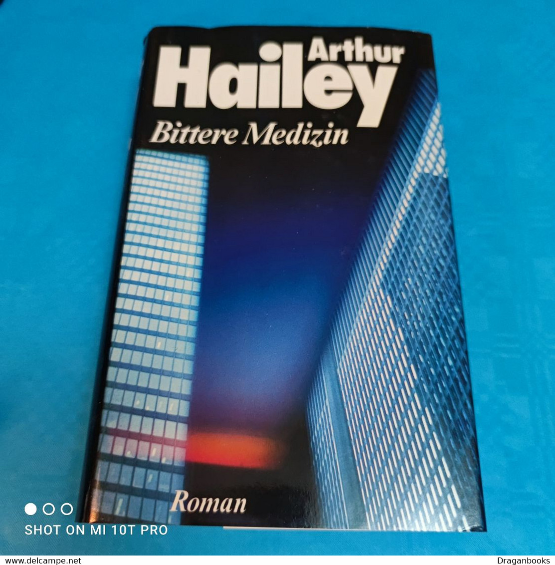 Arthur Hailey - Bittere Medizin - Thriller