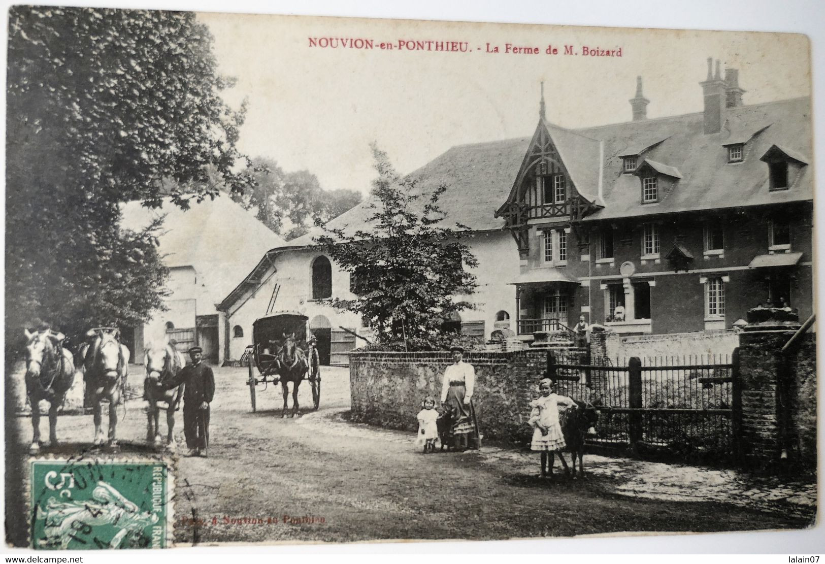 C. P. A. : 80 NOUVION EN PONTHIEU : La Ferme De M. BOIZARD, Animé, Timbre En 1909 - Nouvion