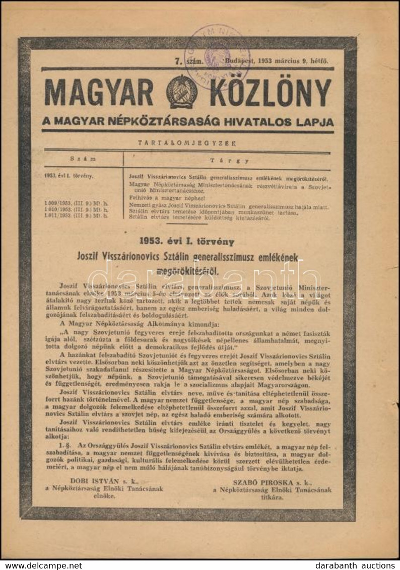 1953 Magyar Közlöny. A Magyar Népköztársaság Hivatalos Lapja, 1953 Márc. 9. Benne "Joszif Visszárionovics Sztálin Genera - Unclassified