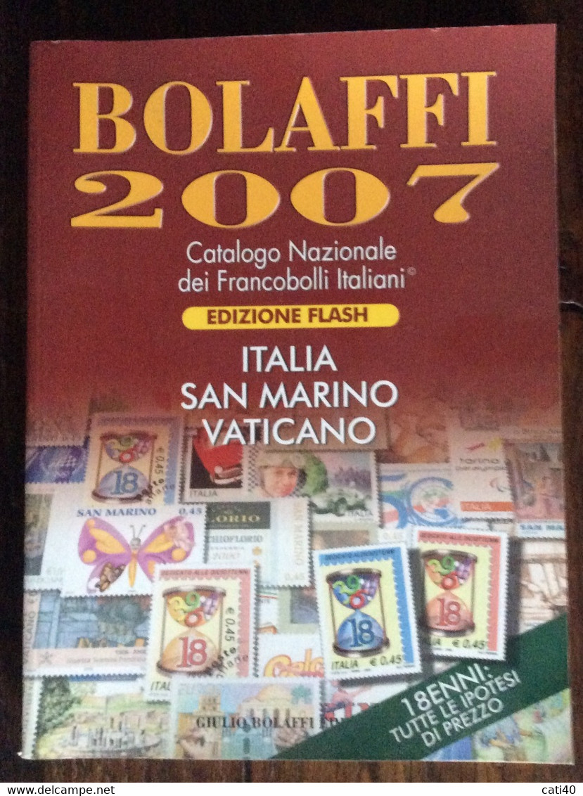 CATALOGO BOLAFFI 2007 - ITALUA SAN MARINO VATICANO - COME NUOVO - Dizionari
