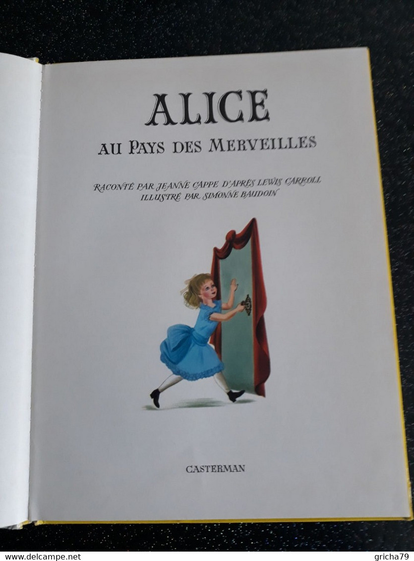 LIVRE - ALICE AUX PAYS DES MERVEILLES DE LEWIS CAROLL - Casterman