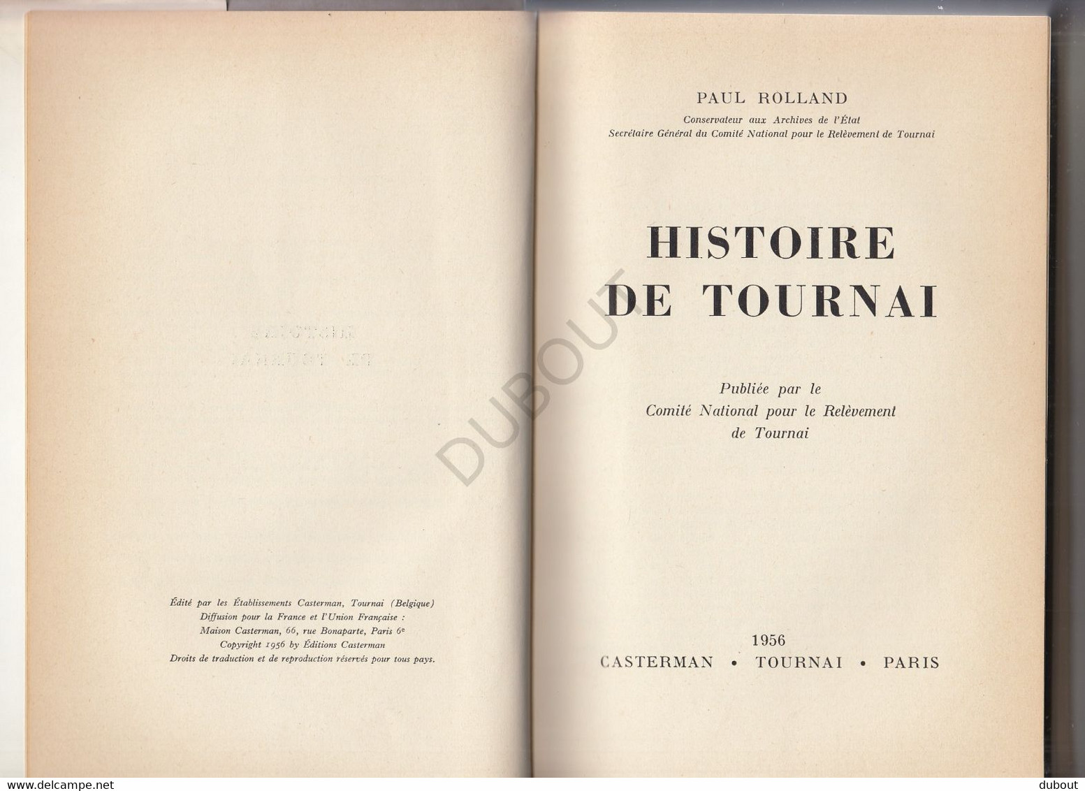 TOURNAI - Histoire De Tournai - Paul Rolland - Casterman - 1956 (S76) - Oud