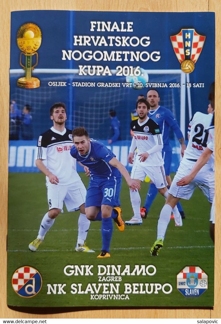 MATCH PROGRAM GNK DINAMO ZAGREB VS. SLAVEN BELUPO KOPRIVNICA FINALE KUPA 10.05.2016  CROATIAN FOOTBALL CUP FINALS - Libri