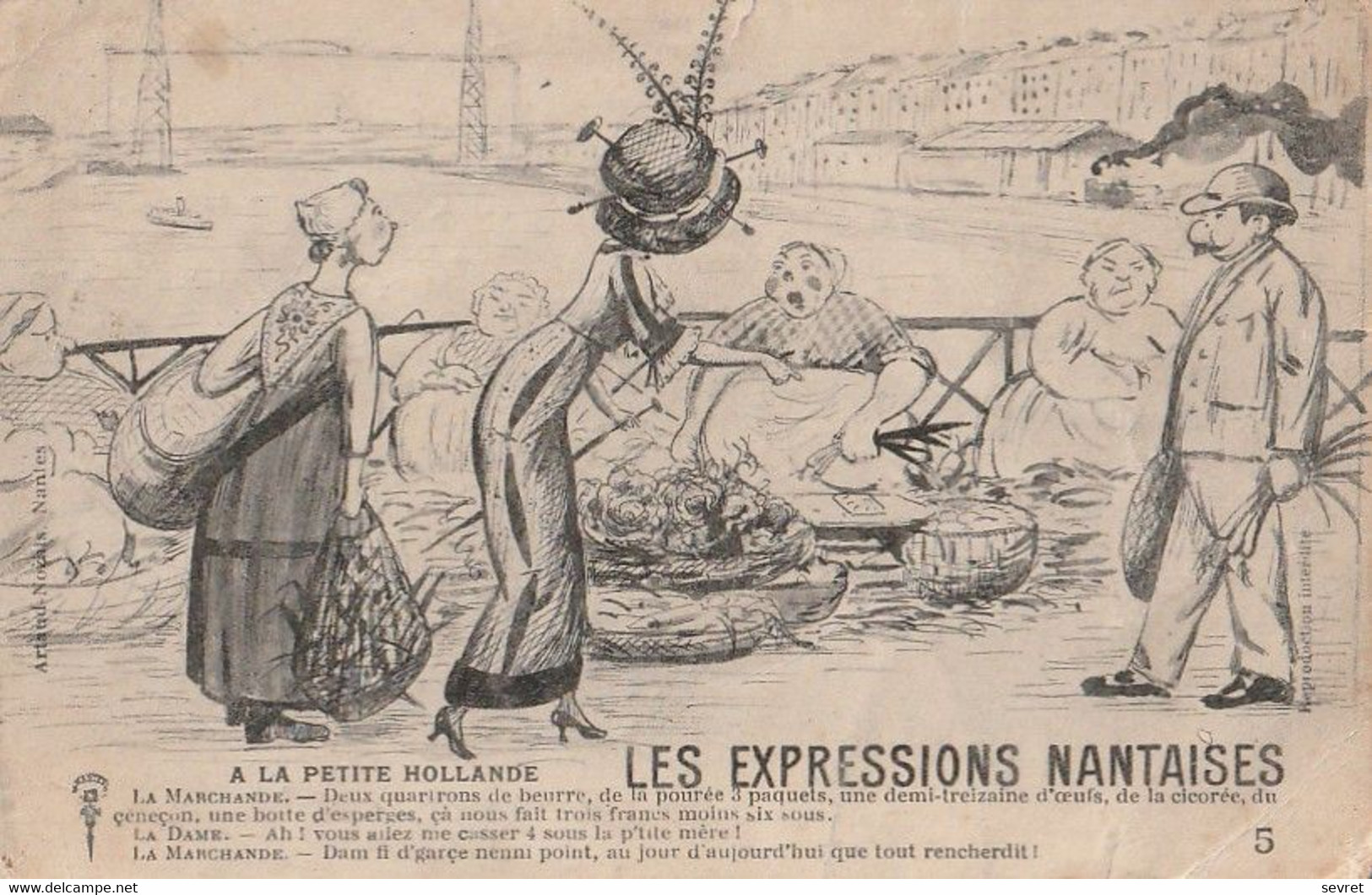 NANTES.-  LES EXPRESSIONS NANTAISES. A LA PETITE HOLLANDE. Carte Rare - Nantes