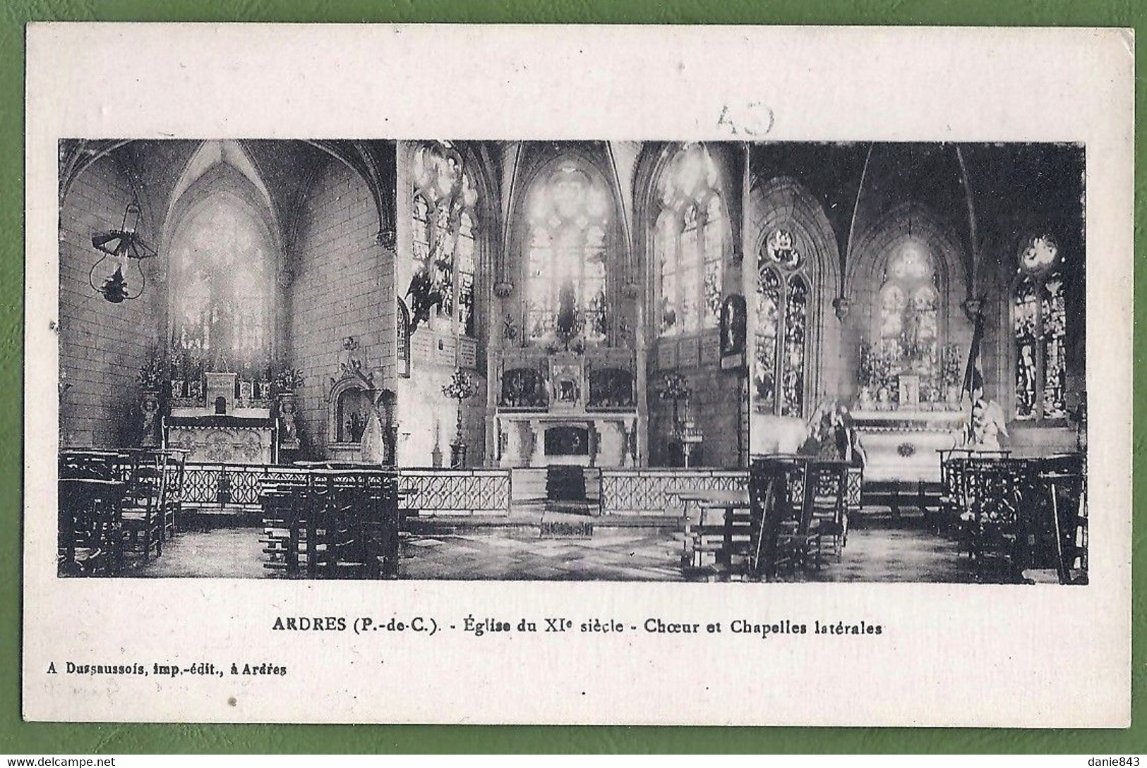 CPA - PAS DE CALAIS - ARDRES - EGLISE (3 Vues) - CHOEUR ET CHAPELLES LATÉRALES - édition Dussaussois - Ardres