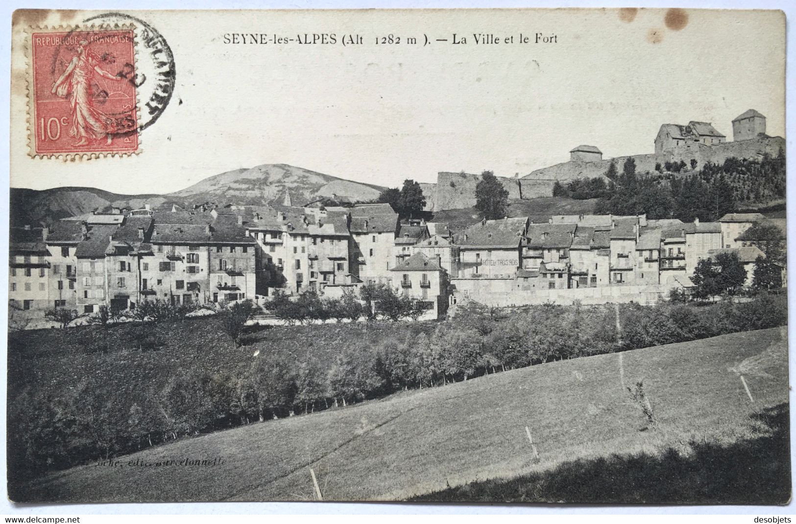 SEYNE-LES-ALPES (Alt.1282 M.) ._La Ville Et Le Fort - Otros & Sin Clasificación