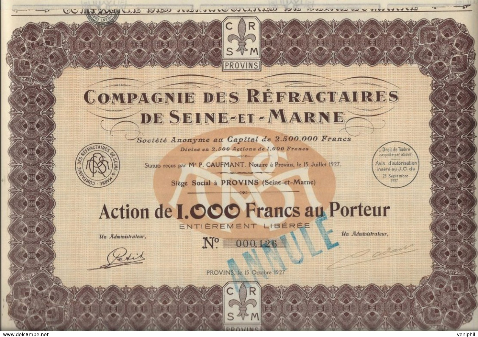COMPAGNIE DES REFRACTAIRES DE SEINE ET MARNE - ACTION DE 1000 FRS DIVISE EN 2500 ACTIONS -ANNEE 1927 - Industry