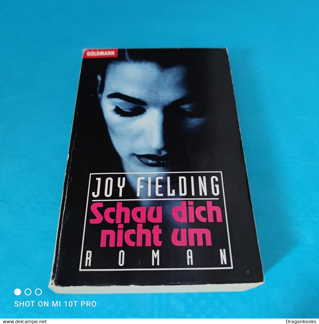 Joy Fielding - Schau Dich Nicht Um - Thriller