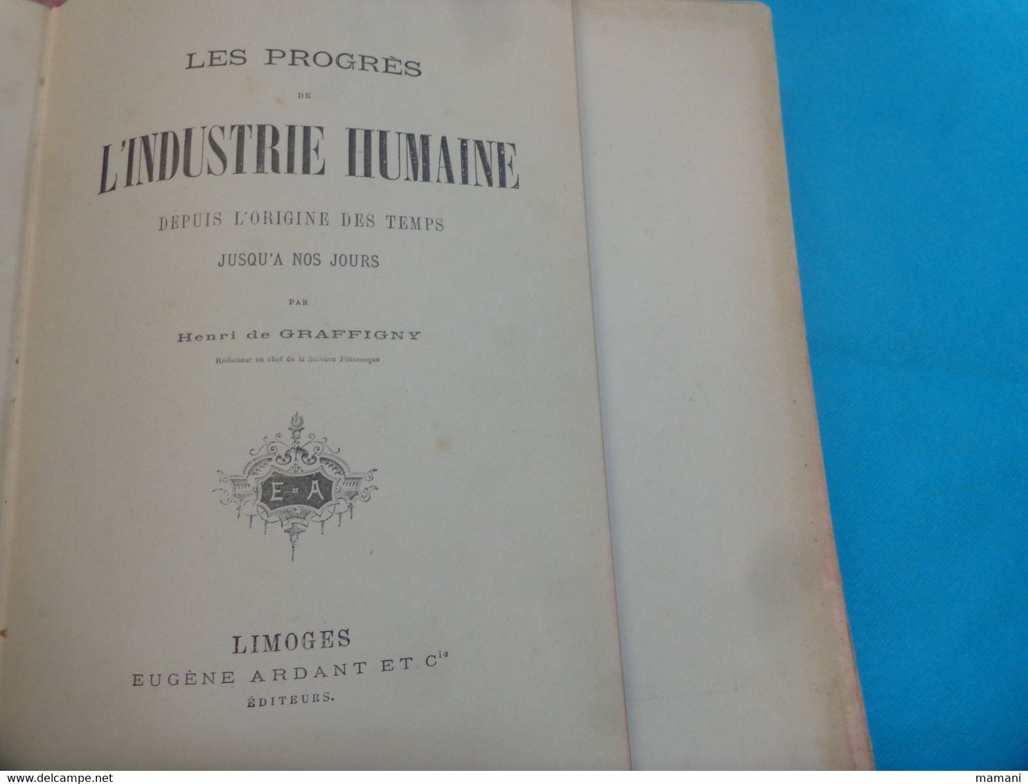 les progres de l'industrie humaine