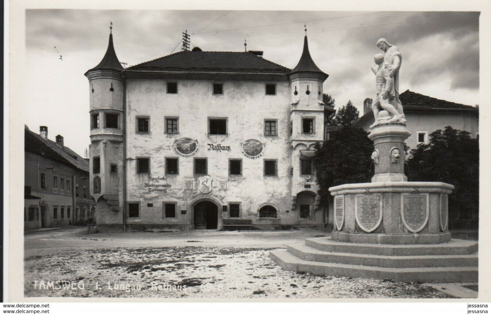 AK - TAMSWEG - Rathaus Mit Sparkasse Der Marktgemeinde Und Brunnen - 1920 - Tamsweg