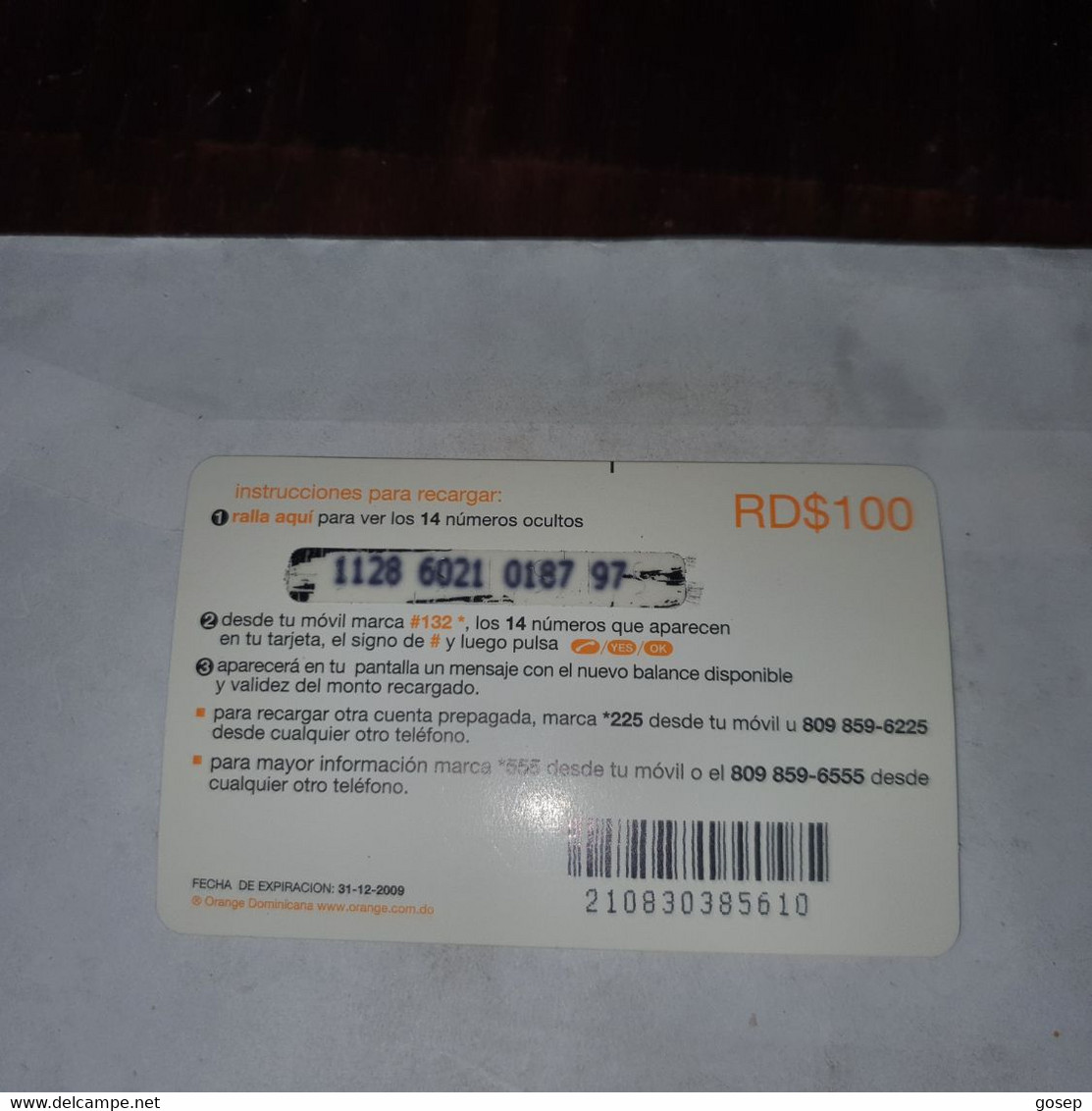 Dominicana-(orange-24rd$100)-(12)-(1128-6021-0187-97)-(31.12.2009)-used Card+1card Prepiad Free - Dominicaine