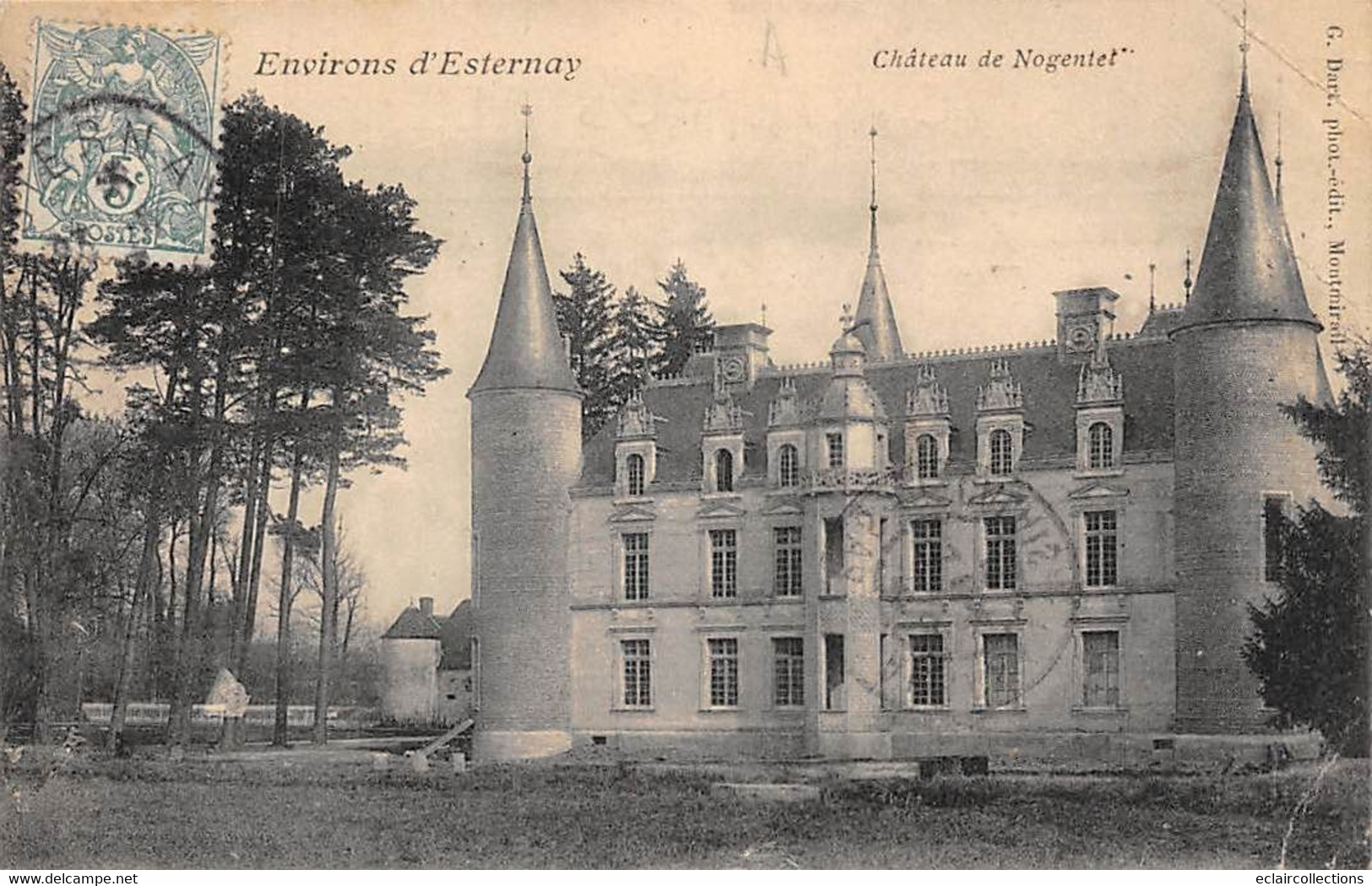 Esternay    51           Château De Nogentel   - 1 -    (voir Scan) - Esternay