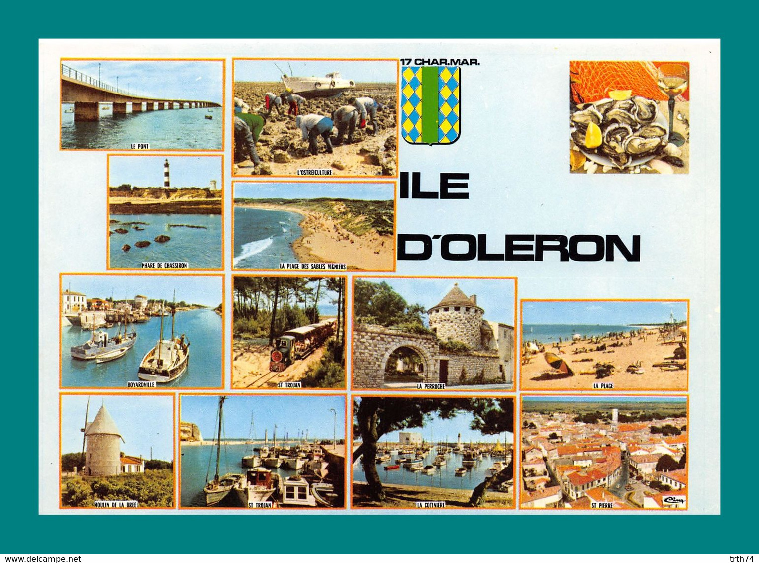 17 Ile D' Oléron Le Pont Les Huitres, Saint Pierre ( Multivues ) - Ile D'Oléron