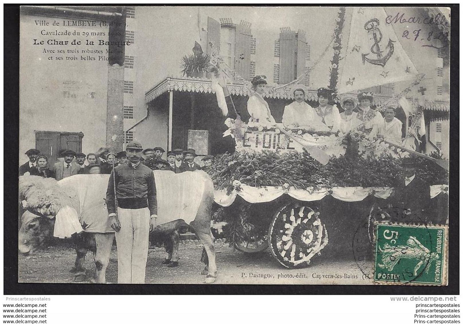 CPA 64 Lembeye Cavalcade Du 29 Mars 1908 Le Char De La Barque - Lembeye