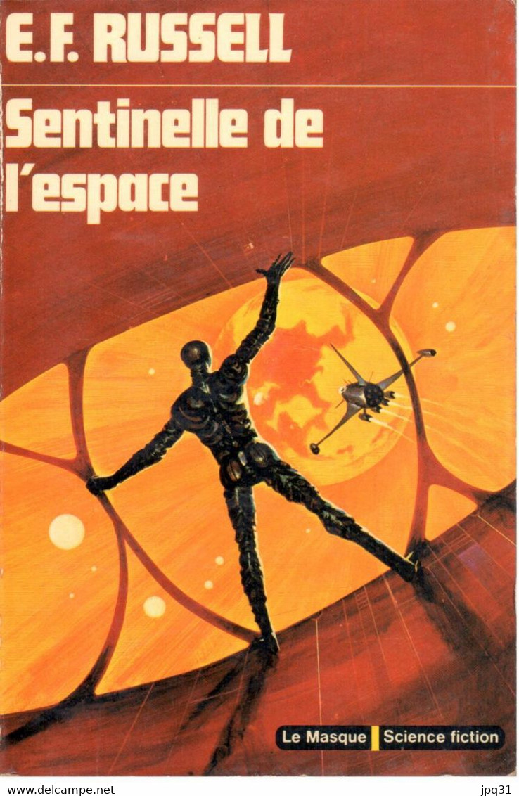 E.F. Russell - Sentinelle De L’espace - Le Masque Science Fiction 11 - Le Masque SF