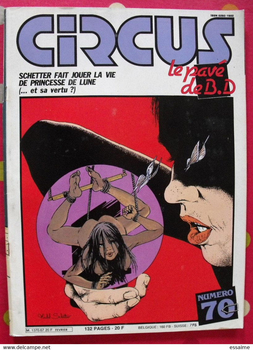 Circus N° 70. 1984. Le Mercenaire, Passagers Du Vent, Bourgeon. Bob Marone, Yann - Circus