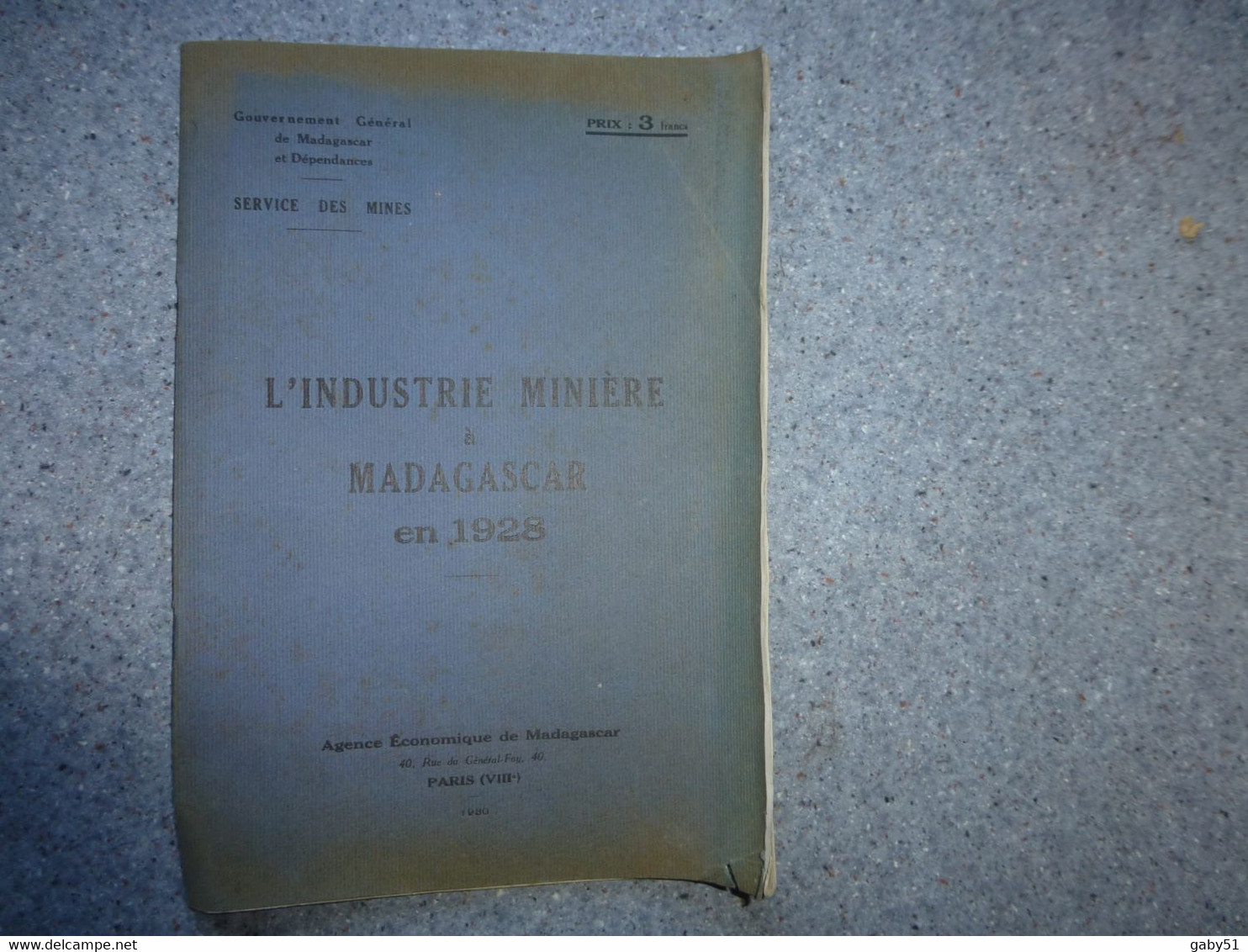 L'industrie Minières à Madagascar En 1928, Brochure Illustrée Avec Cartes 1930 ; L01 - 1901-1940