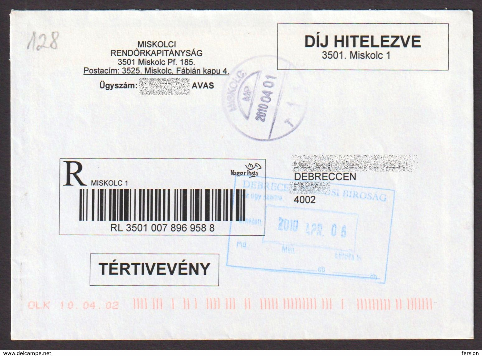 Registered Letter AR Avis Recept 2010 Hungary OFFICIAL Imprinted Label Port Paye Taxe Percue Miskolc POLICE Office COURT - Cartas & Documentos