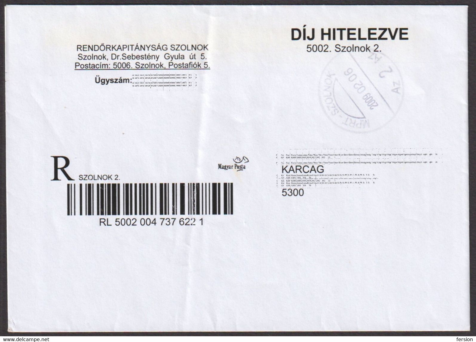 Registered Letter Cover 2009 Hungary OFFICIAL Imprinted Label Port Paye Taxe Percue Paid - SZOLNOK City POLICE Office - Brieven En Documenten