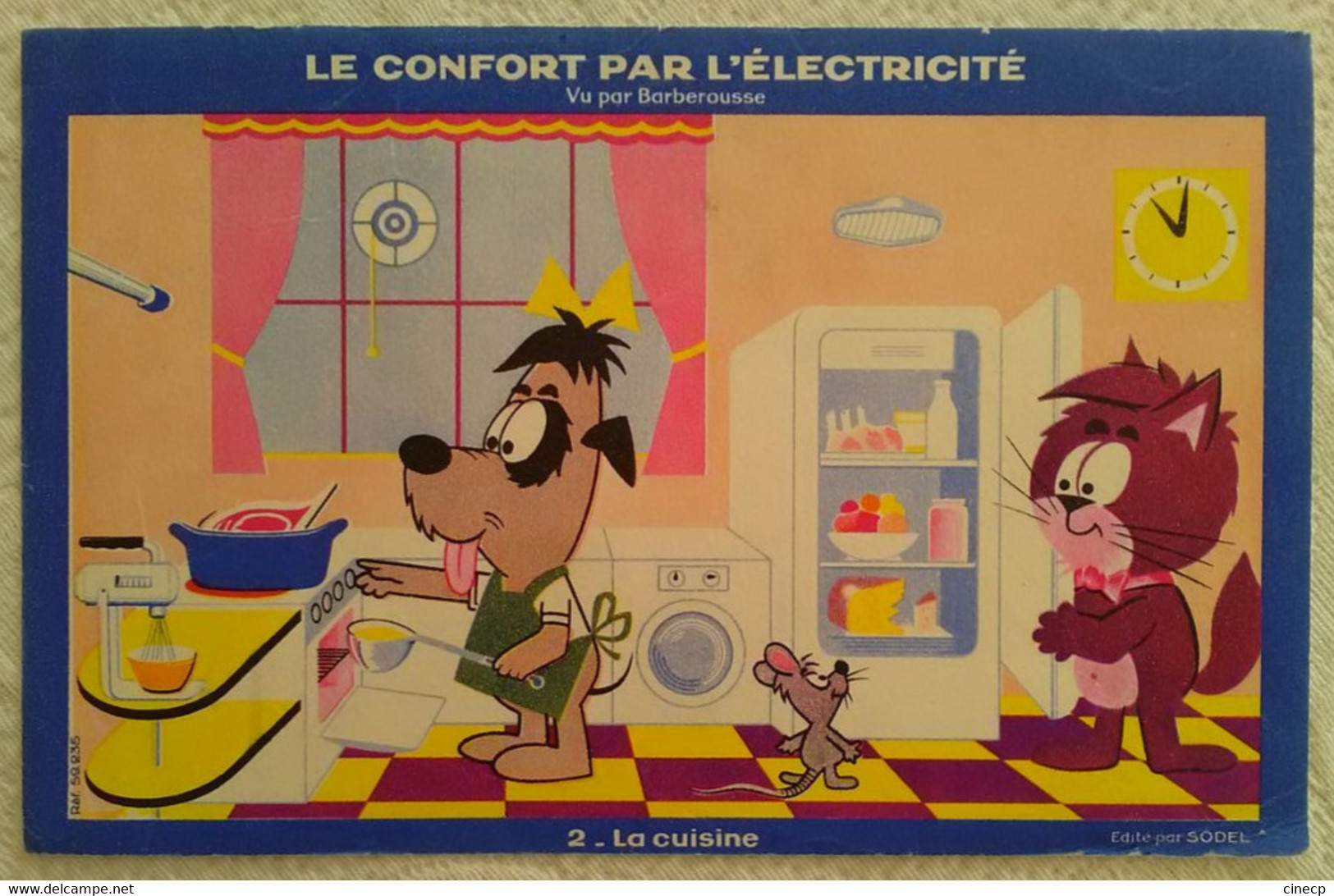 Buvard PUB LE CONFORT PAR L'ELECTRICITE ILLUSTRATEUR BARBEROUSSE CUISINE CHIEN CHAT SOURIS - Elektrizität & Gas