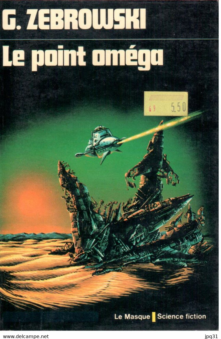 G. Zebrowski - Le Point Oméga - Le Masque Science Fiction 15 - Le Masque SF