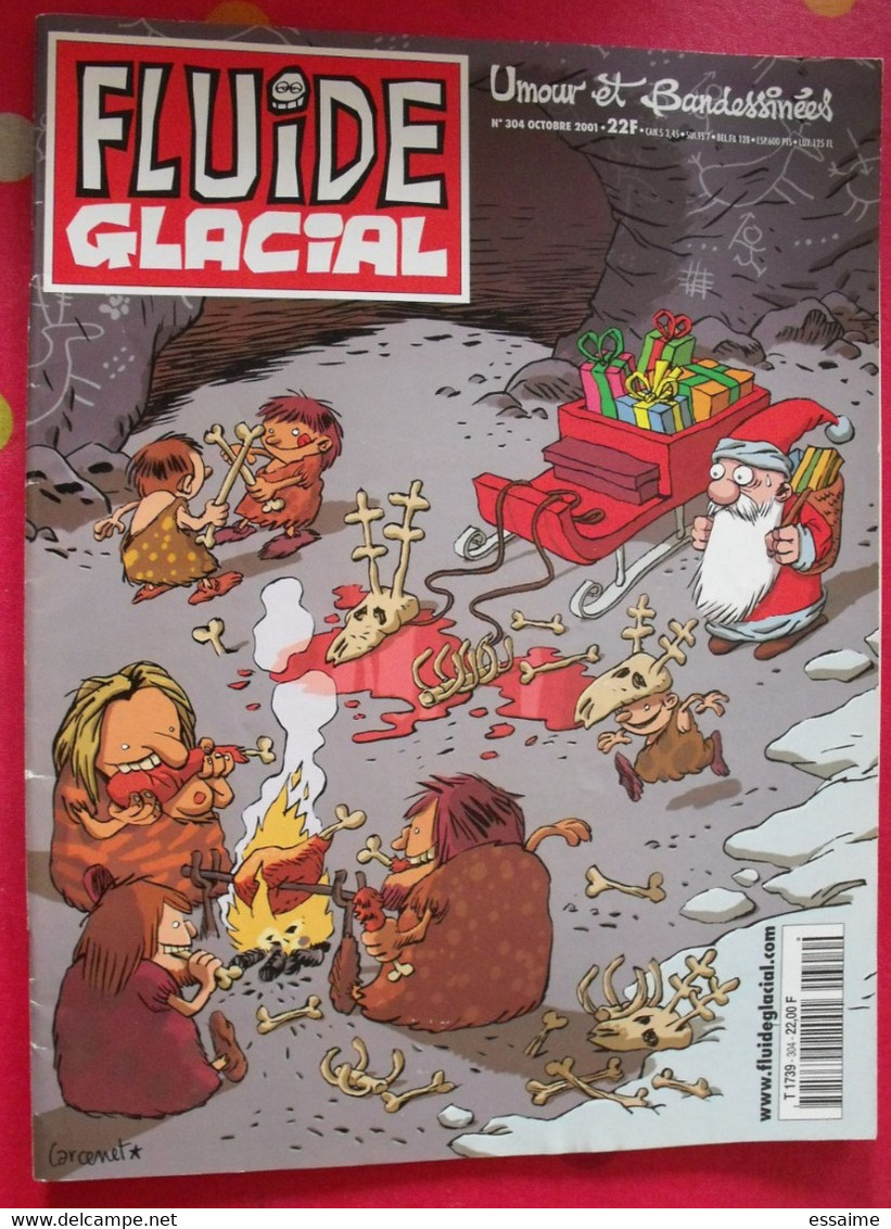 Fluide Glacial N° 304 De 2001. Gotlib Edika Larcenet Hugot Gaudelette Clarke Maester Moerell Ferri Blutch Binet - Fluide Glacial