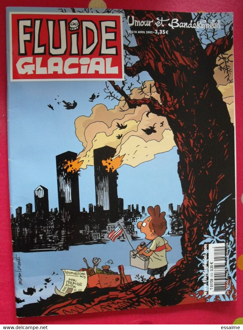 Fluide Glacial N° 310 De 2002. Gotlib Edika Larcenet Hugot Gaudelette Clarke Maester Moerell Ferri Blutch Binet - Fluide Glacial