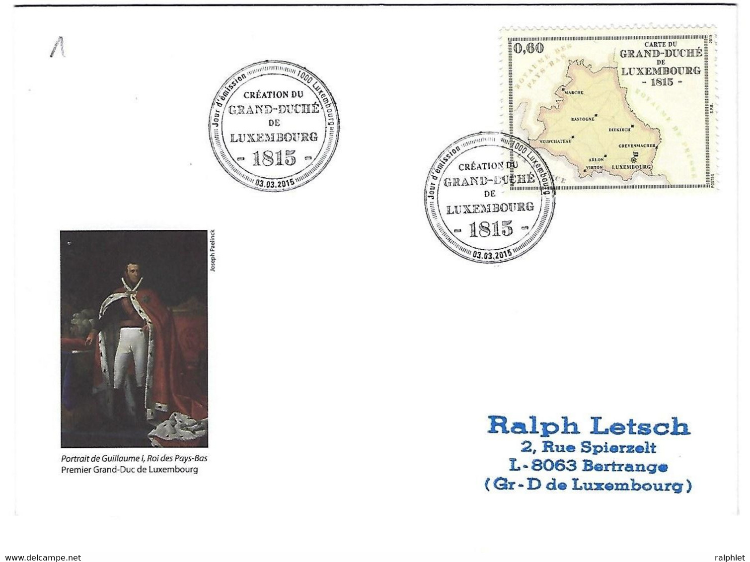 Luxembourg 2015 1815 Grand-Duché Création ¦ Duchy ¦ Großherzogtum Grossherzogtum - Storia Postale