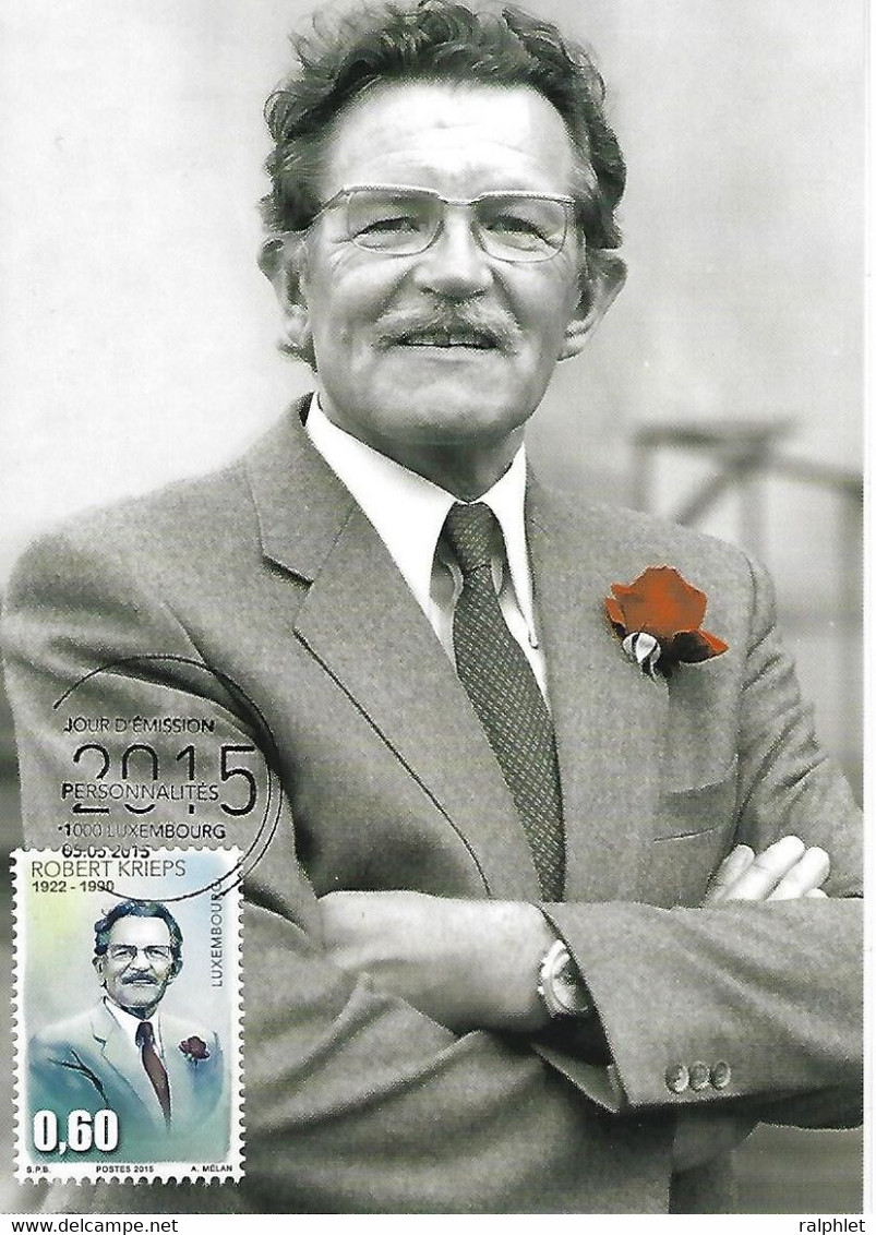 Luxembourg 2015 Robert Krieps 1922 1990 Ministre Minister Politiker Politician - Cartas & Documentos