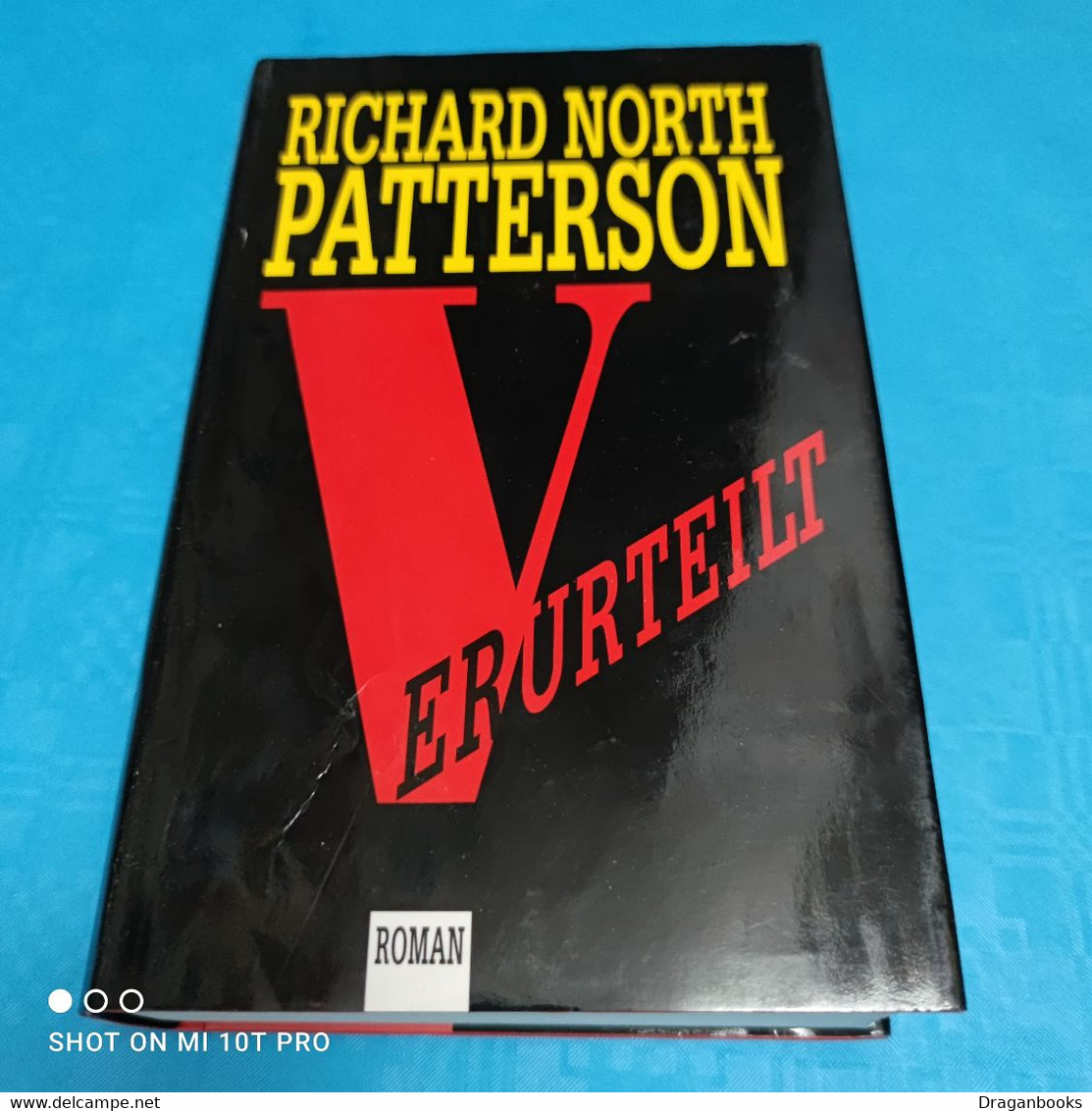 Verurteilt - Richard North Patterson - Thriller