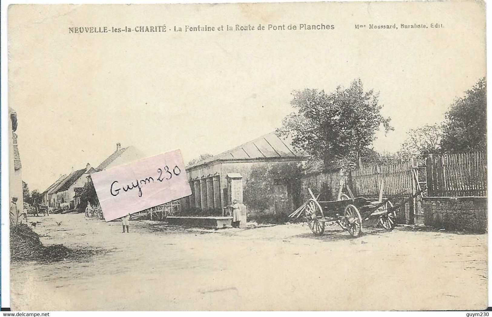 NEUVELLE Les La CHARITE La Fontaine Et La Route De Pont De Planches - Andere & Zonder Classificatie