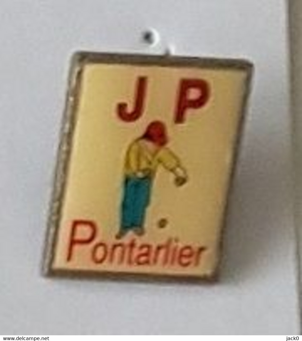 * Pin's  Ville, Sport  Pétanque  J.P  PONTARLIER, Joyeuse  Pétanque  De  Pontarlier  ( 25 ) - Pétanque