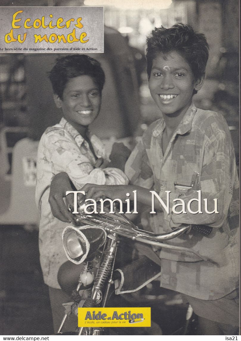 Revue Hors Série: Ecoliers Du Monde TAMIL NADU, Aide Et Action, Nombreuses Photos En Noir Et Blanc. - Geneeskunde & Gezondheid