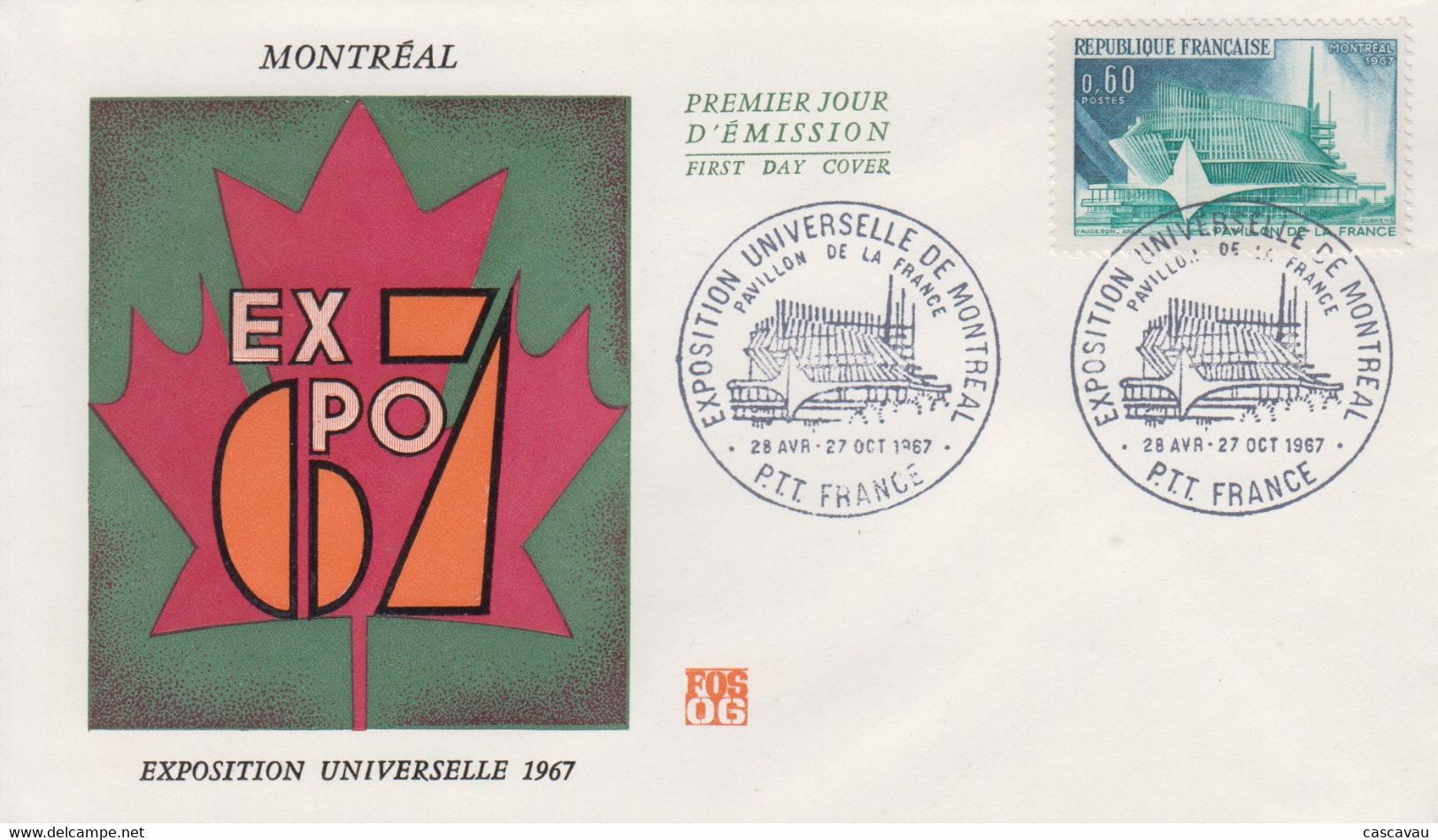 Envelopppe  FDC    FRANCE   Exposition  Universelle  De  MONTREAL   Oblitération  De  L' Exposition   1967 - 1967 – Montreal (Canada)